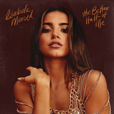 ISABELA MERCED – The Better Half of Me Promo Cover, May 2020 фото №1259075